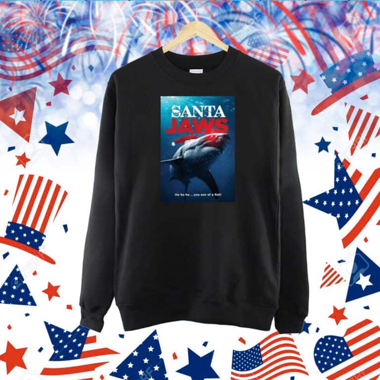 Santa Jaws Ho Ho Ho You Son Of A Fish T-Shirt Santa Jaws Ho Ho Ho You Son Of A Fish T-Shirt