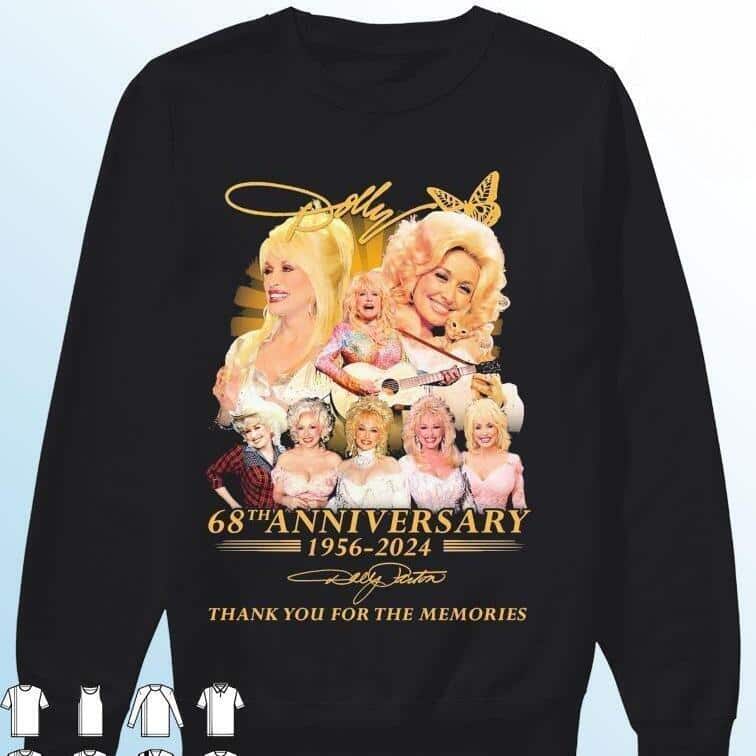 Dolly Parton T-Shirt 68th Anniversary 1956-2024 Thank You For The Memories Dolly Parton T-Shirt 68th Anniversary 1956-2024 Thank You For The Memories