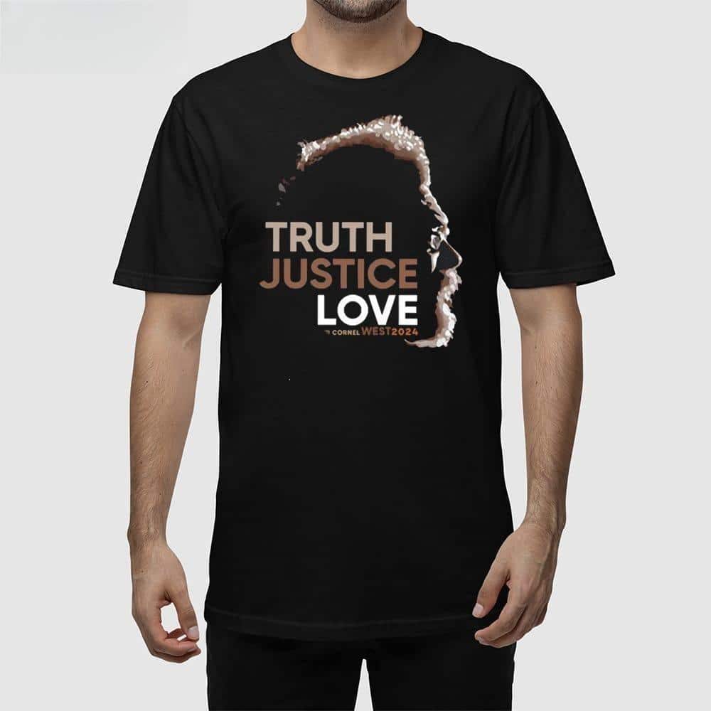 Cornel West T-Shirt Truth Justice Love Cornel West T-Shirt Truth Justice Love