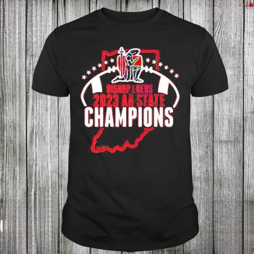 Bishop Luers State Champ T-Shirt Bishop Luers State Champ T-Shirt