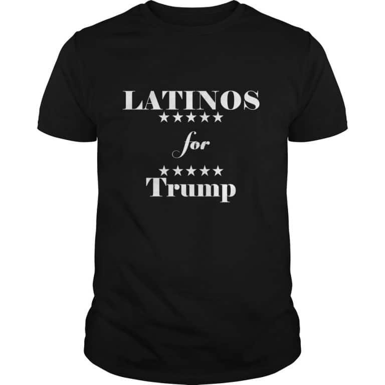 Latinos For Trump T-Shirt Latinos For Trump T-Shirt