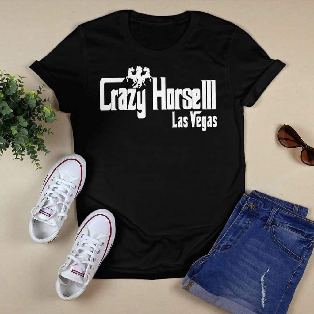 Crazy Horse 3 Las Vegas T-Shirt Crazy Horse 3 Las Vegas T-Shirt