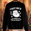 Santa I Got Ho's In Different Area Codes T-Shirt