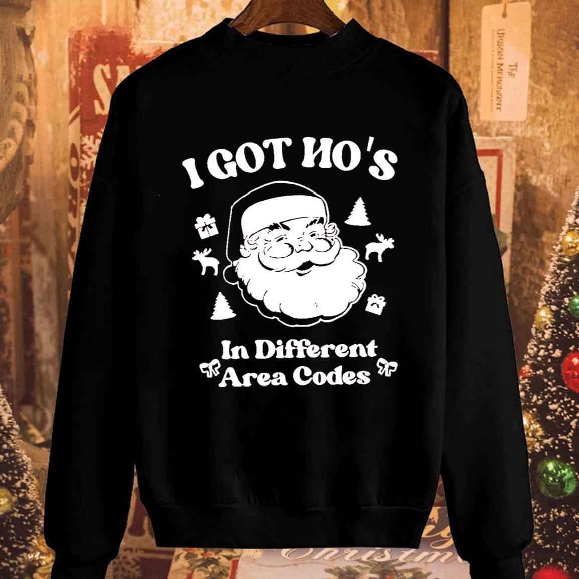 Santa I Got Ho's In Different Area Codes T-Shirt Santa I Got Ho's In Different Area Codes T-Shirt