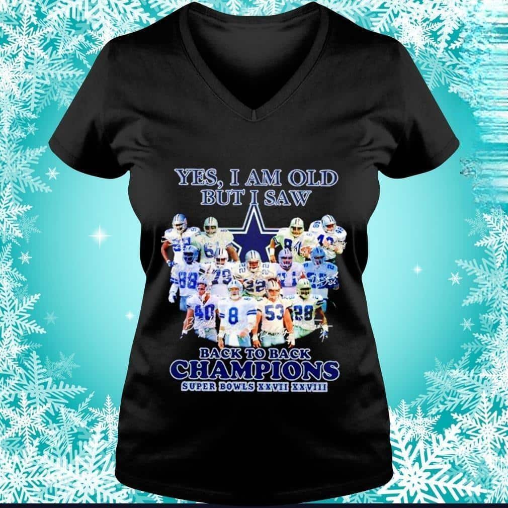 Yes I Am Old But I Saw Dallas Cowboys Back To Back Champions T-Shirt Yes I Am Old But I Saw Dallas Cowboys Back To Back Champions T-Shirt