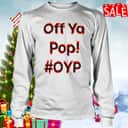 Off Ya Pop Oyp T-Shirt