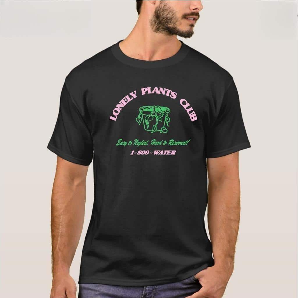 Lonely Plants Club Easy To Neglect Hard To Resurrect T-Shirt Lonely Plants Club Easy To Neglect Hard To Resurrect T-Shirt