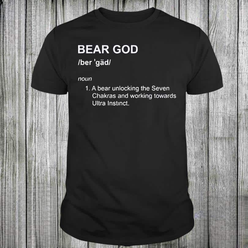 Bear God T-Shirt Bear God T-Shirt
