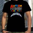 Los Angeles Chargers T-Shirt Autism Is Not A Disability It’s A Different Ability Los Angeles Chargers T-Shirt Autism Is Not A Disability It’s A Different Ability