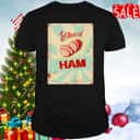 Let Them Eat Ham T-Shirt