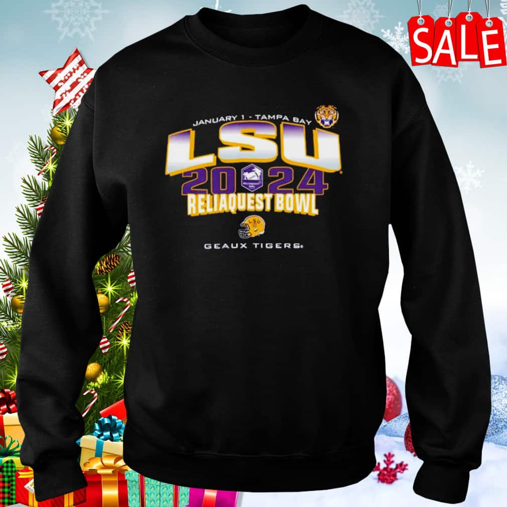 LSU Tigers ReliaQuest Bowl Geaux Tigers T-Shirt LSU Tigers ReliaQuest Bowl Geaux Tigers T-Shirt