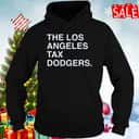 Basic The Los Angeles Tax Dodgers T-Shirt Basic The Los Angeles Tax Dodgers T-Shirt