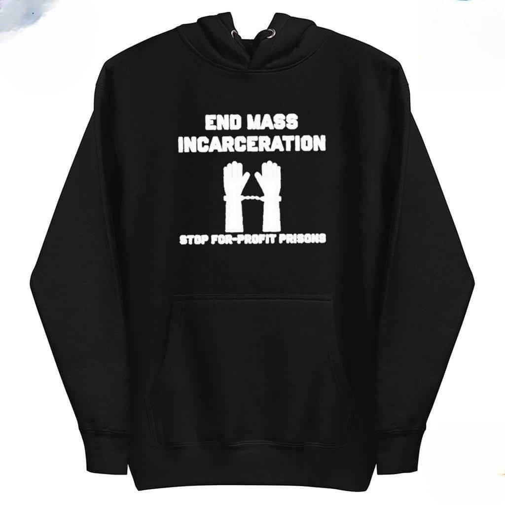 Basic End Mass Incarceration Stop For Profit Prisons T-Shirt Basic End Mass Incarceration Stop For Profit Prisons T-Shirt