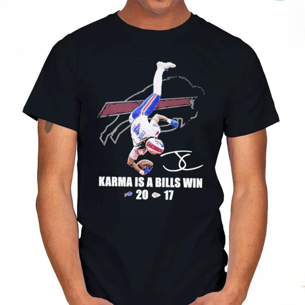 Karma Is A Bills Win T-Shirt Karma Is A Bills Win T-Shirt