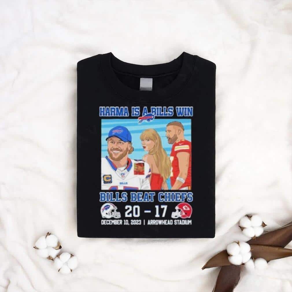 Karma Is A Bills Win Buffalo Bills Beat Kansas City Chiefs T-Shirt Karma Is A Bills Win Buffalo Bills Beat Kansas City Chiefs T-Shirt