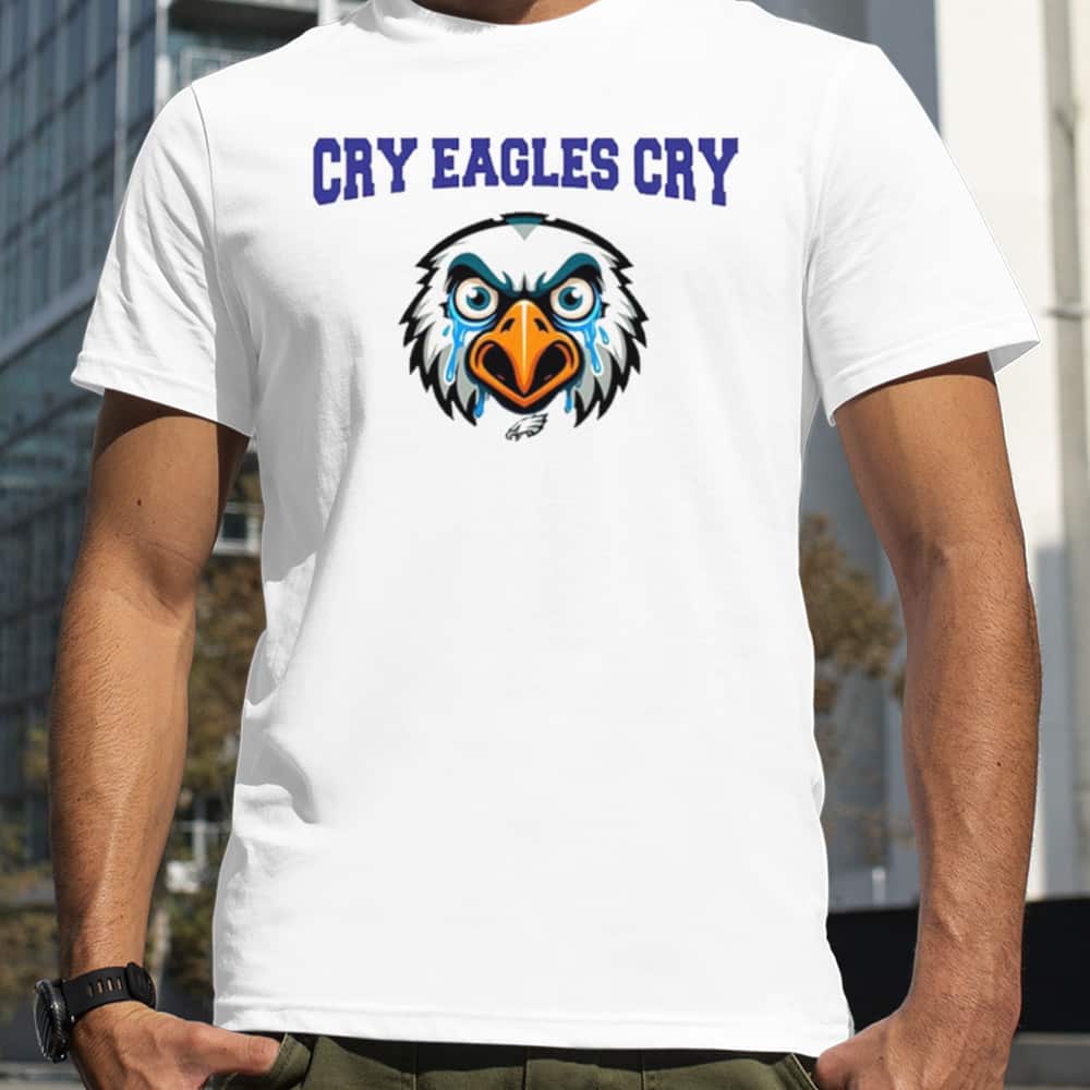 Cry Eagles Cry T-Shirt Philadelphia Eagles