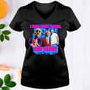 I Want Money Power And Glory T-Shirt I Want Money Power And Glory T-Shirt