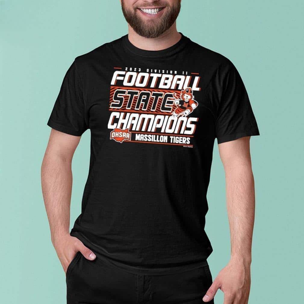 OHSAA Football Division II State Champions Massillon Tigers T-Shirt OHSAA Football Division II State Champions Massillon Tigers T-Shirt