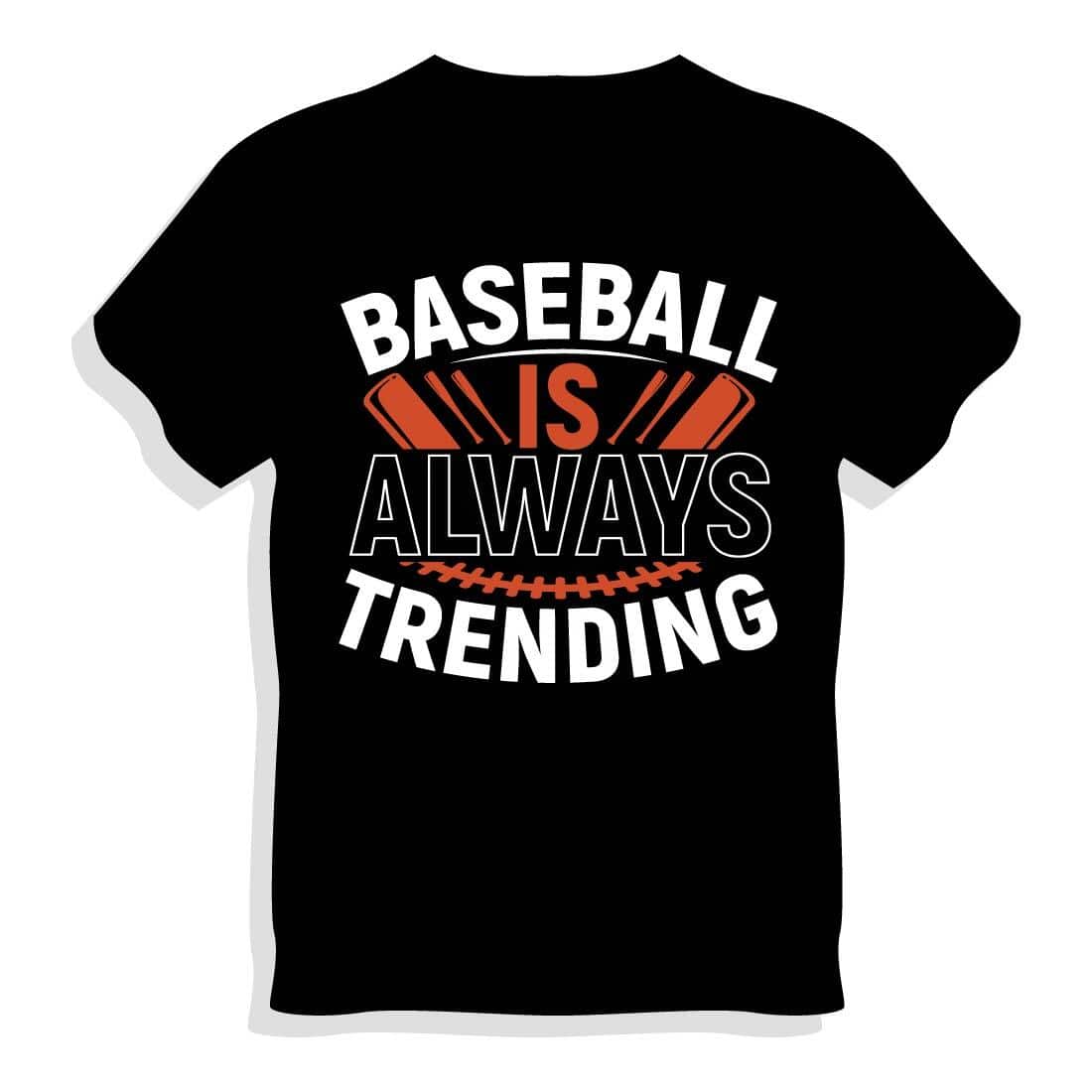 Basic Baseball Is Always Trending T-Shirt