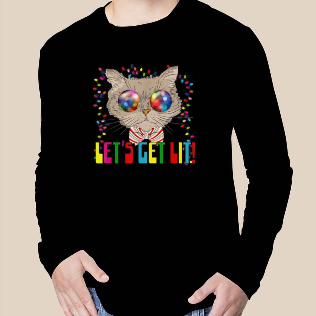 Funny Cat Let's Get Lit T-Shirt Funny Cat Let's Get Lit T-Shirt