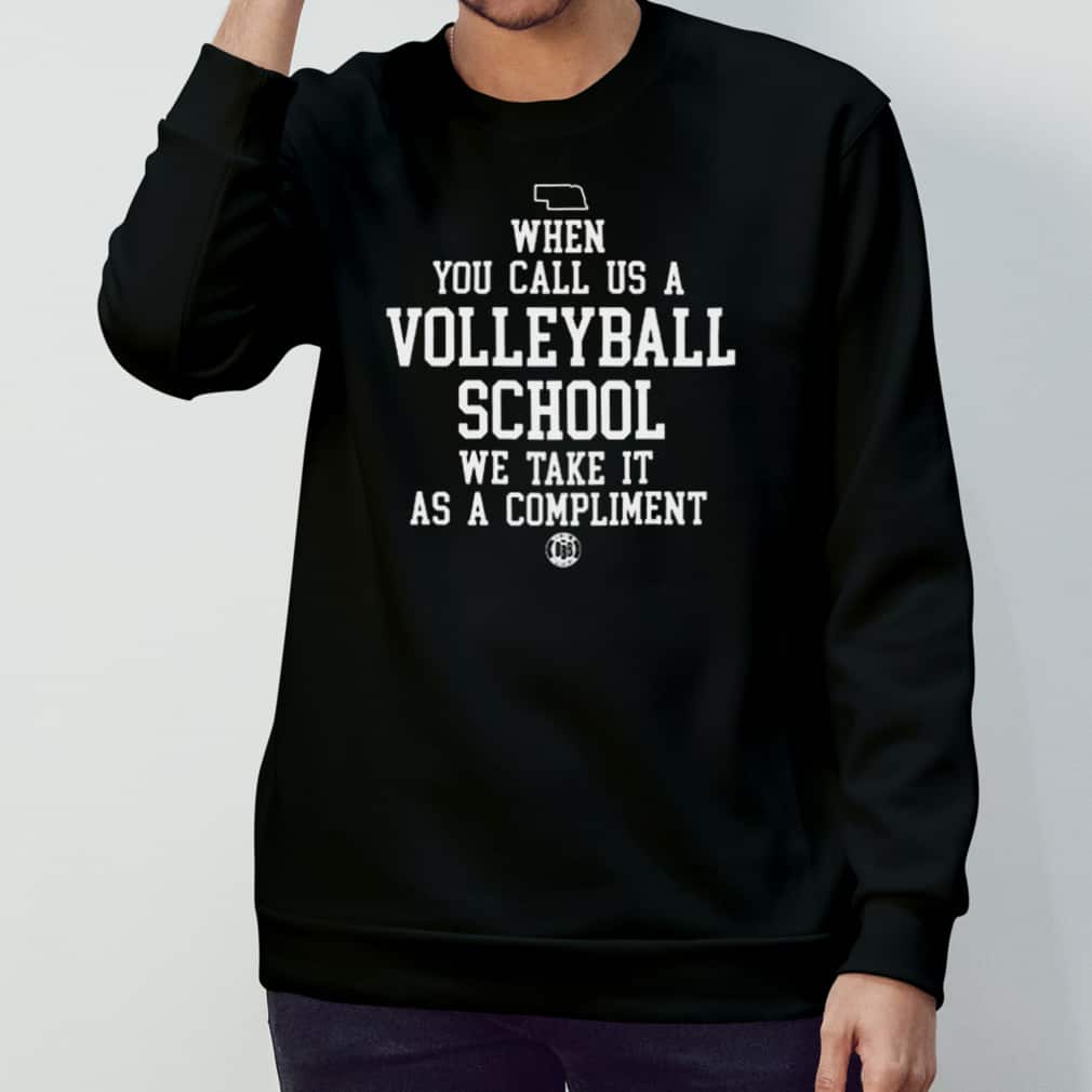Basic When You Call Us A Volleyball School We Take It As A Compliment T-Shirt Basic When You Call Us A Volleyball School We Take It As A Compliment T-Shirt