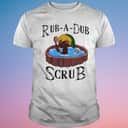 Rub-A-Dub Scrub T-Shirt