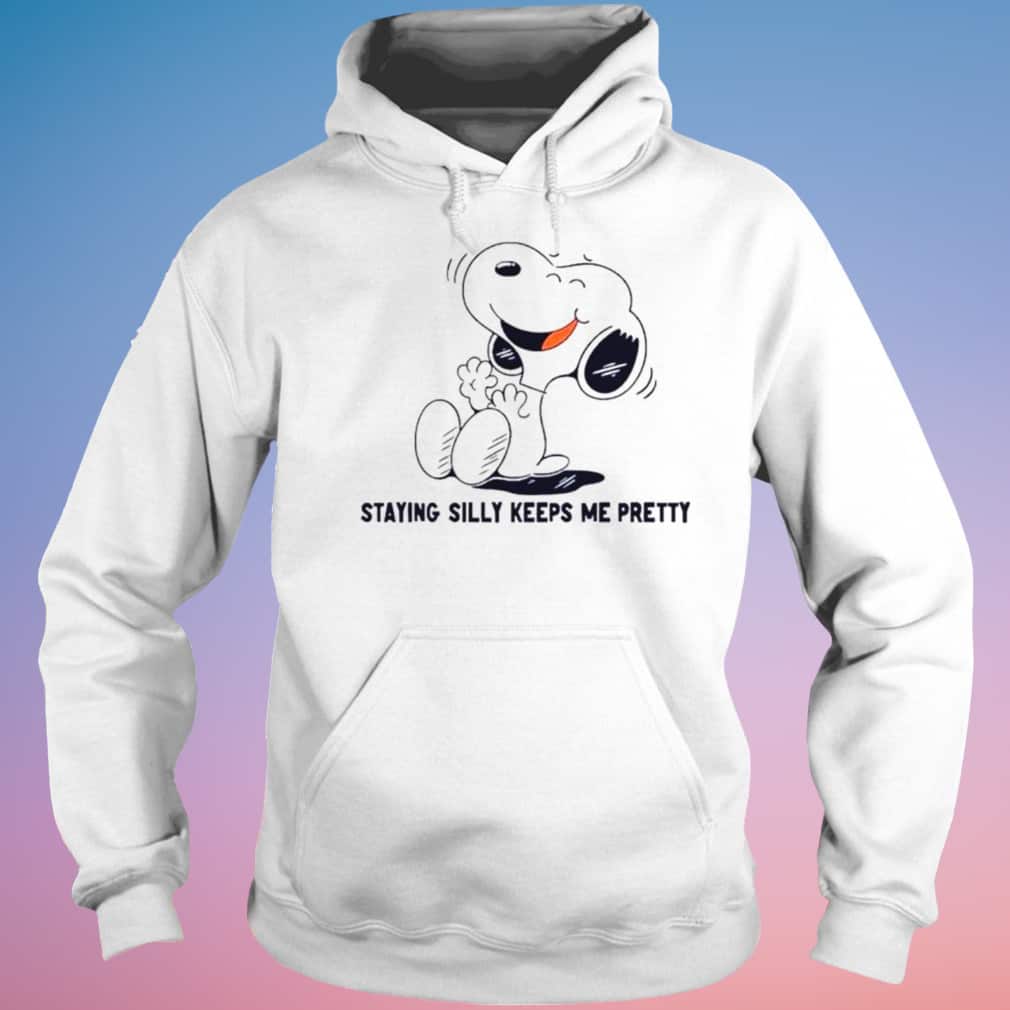 Snoopy Staying Silly Keeps Me Pretty T-Shirt Snoopy Staying Silly Keeps Me Pretty T-Shirt