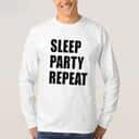 Sleep Party Repeat T-Shirt Sleep Party Repeat T-Shirt