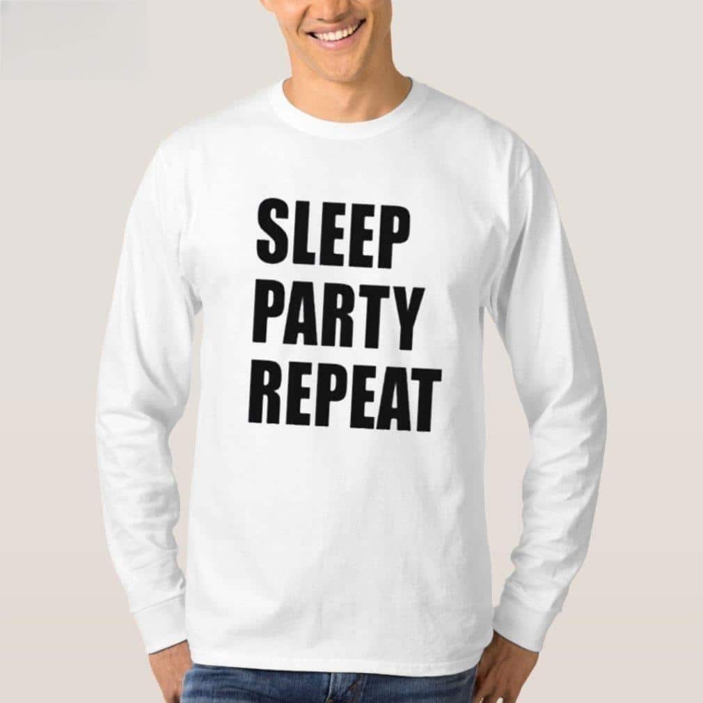 Sleep Party Repeat T-Shirt Sleep Party Repeat T-Shirt