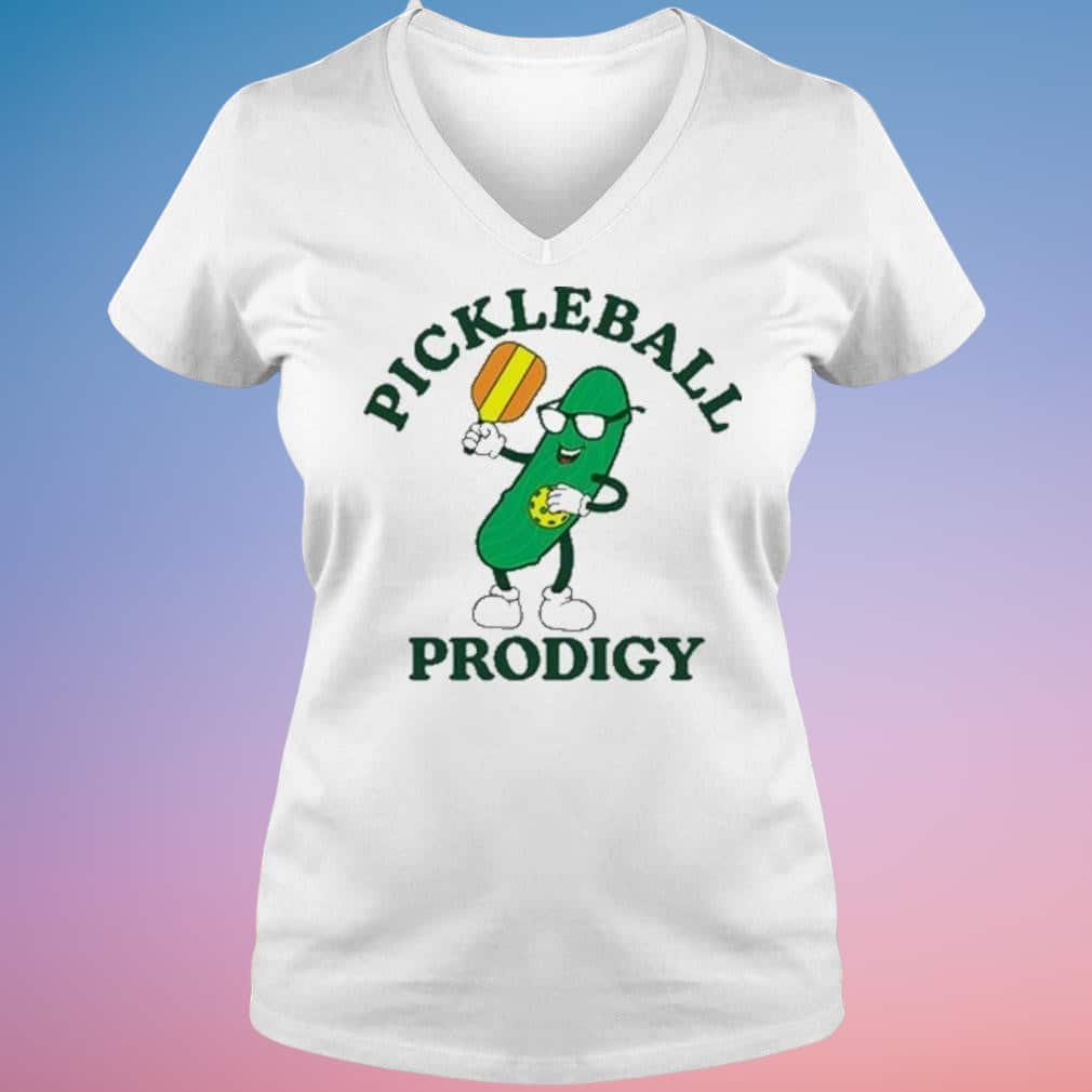 Funny Pickleball Prodigy T-Shirt Funny Pickleball Prodigy T-Shirt