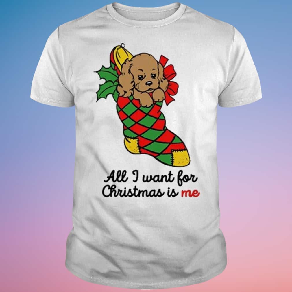 Cool Dog T-Shirt All I Want For Christmas Is Me