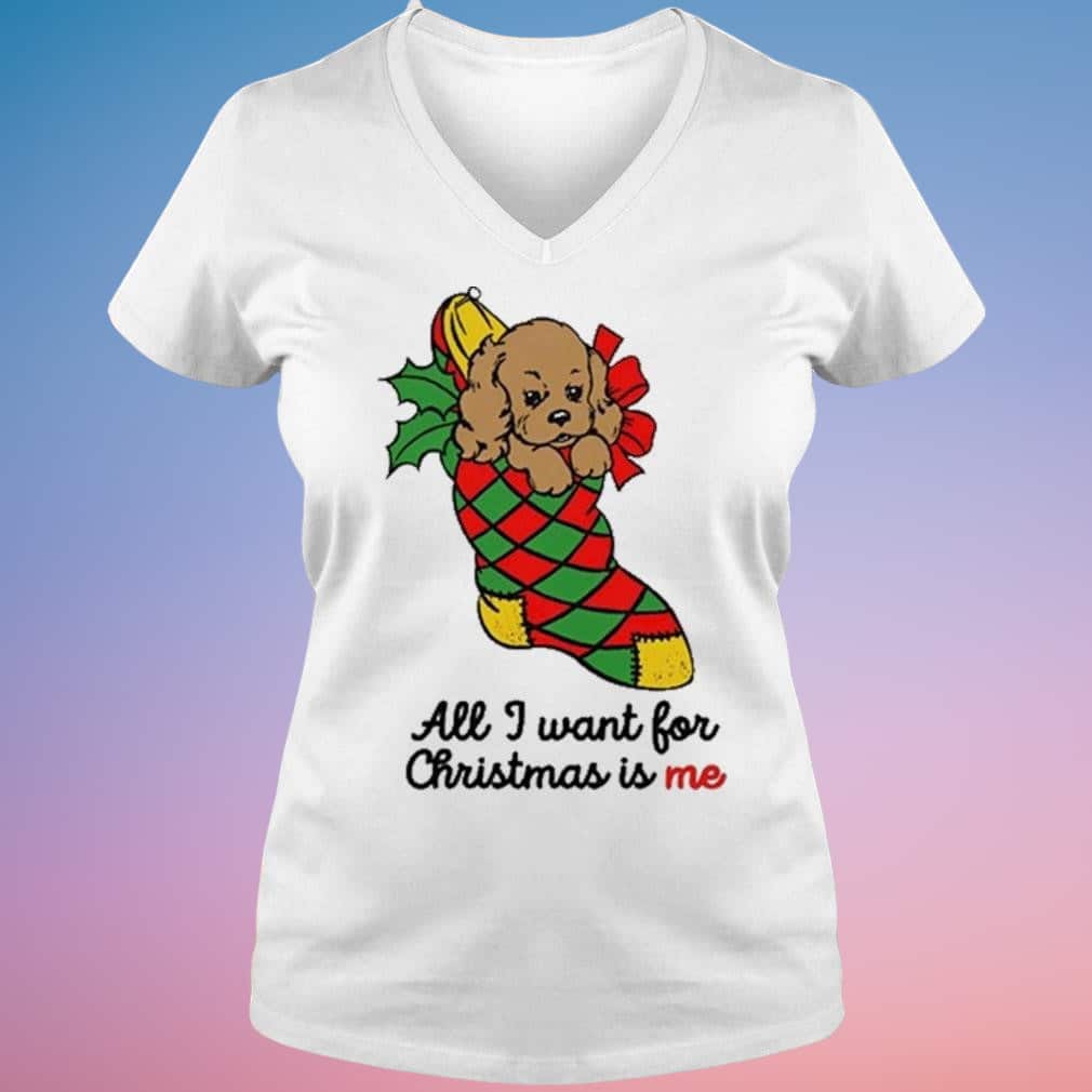 Cool Dog T-Shirt All I Want For Christmas Is Me Cool Dog T-Shirt All I Want For Christmas Is Me