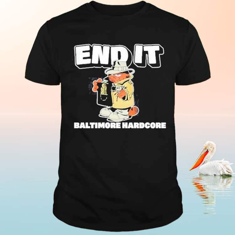 End It Baltimore Hardcore T-Shirt End It Baltimore Hardcore T-Shirt