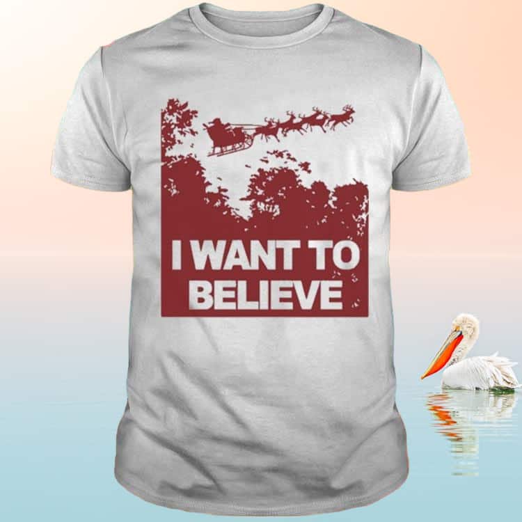 Cool I Want To Believe T-Shirt Cool I Want To Believe T-Shirt