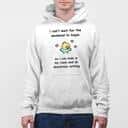 I Can&rsquo;t Wait For The Weekend To Begin T-Shirt