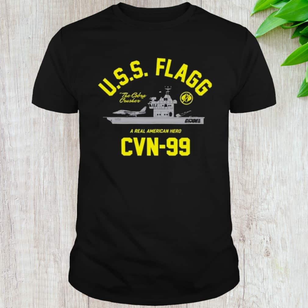 Uss Flagg A Real American Hero Cvn 99 T-Shirt