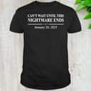 Can’t Wait Until This Nightmare Ends T-Shirt Can’t Wait Until This Nightmare Ends T-Shirt