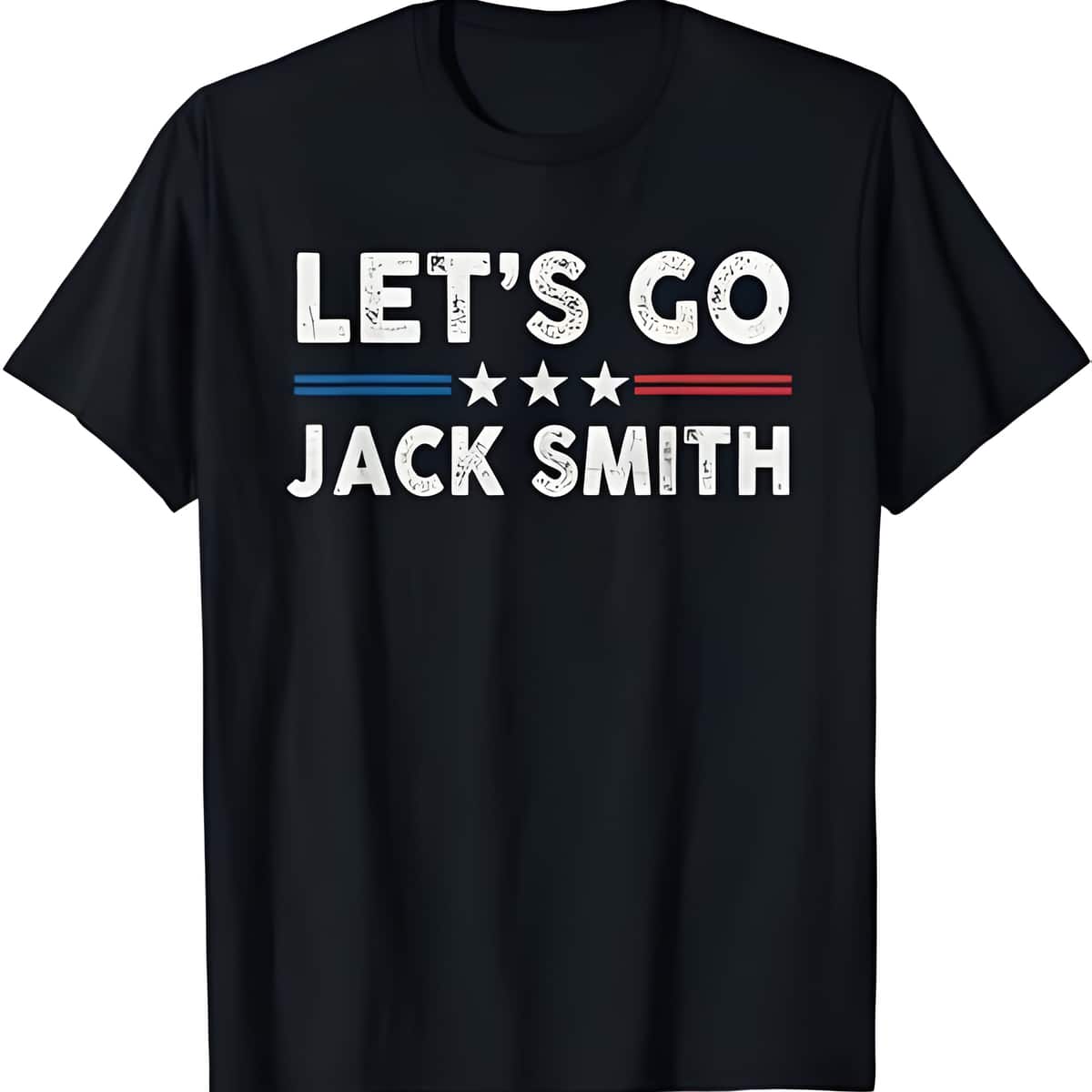 Let's Go Jack Smith T-Shirt