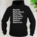 My Life My Culture My Tribe My Hustle My Paper T-Shirt