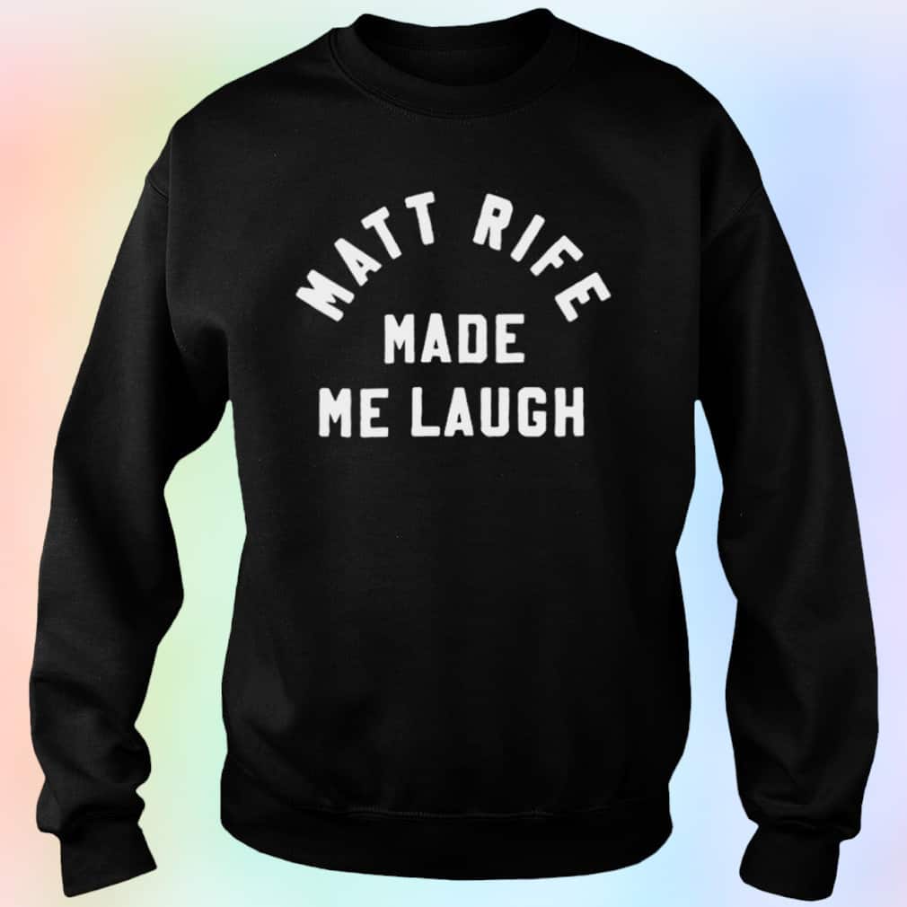 Matt Rife Made Me Laugh T-Shirt Matt Rife Made Me Laugh T-Shirt