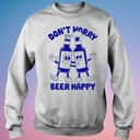 Don’t Worry Beer Happy T-Shirt