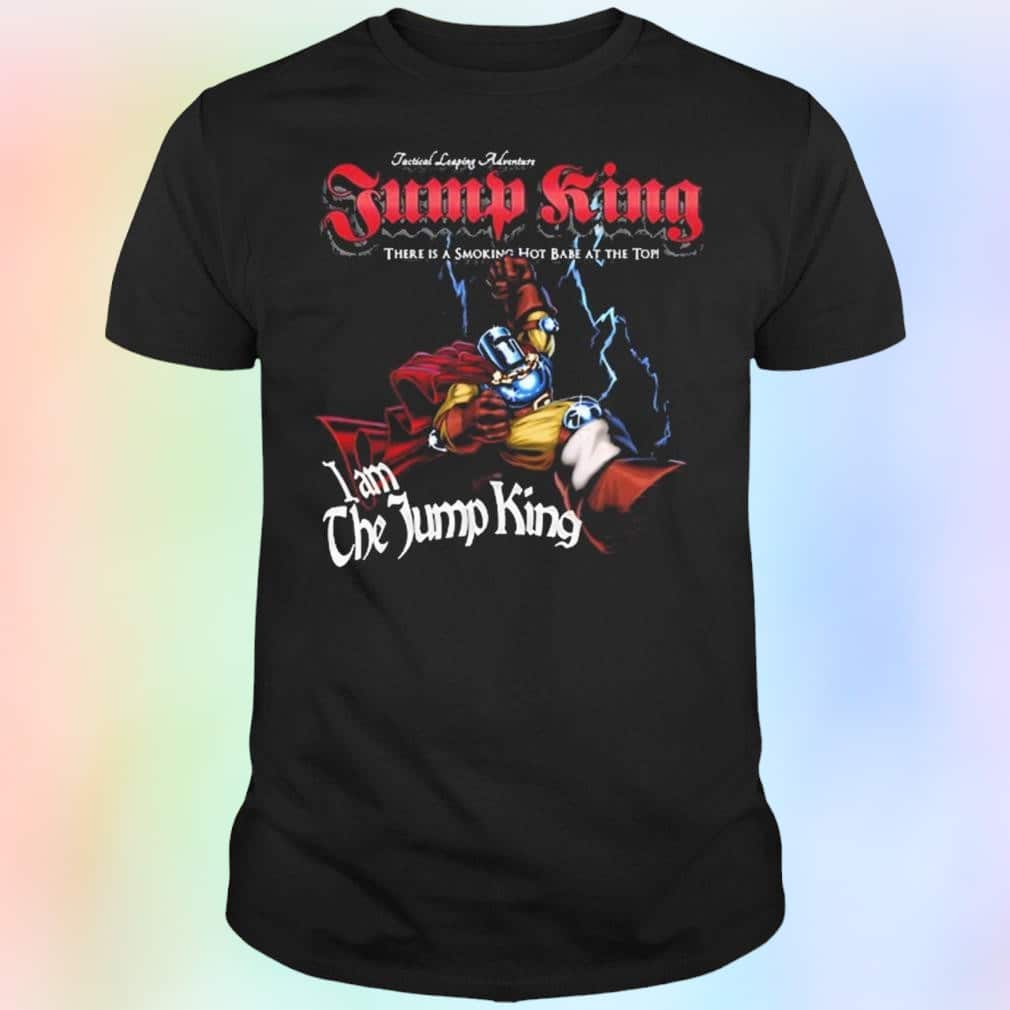 I Am The Jump King T-Shirt I Am The Jump King T-Shirt