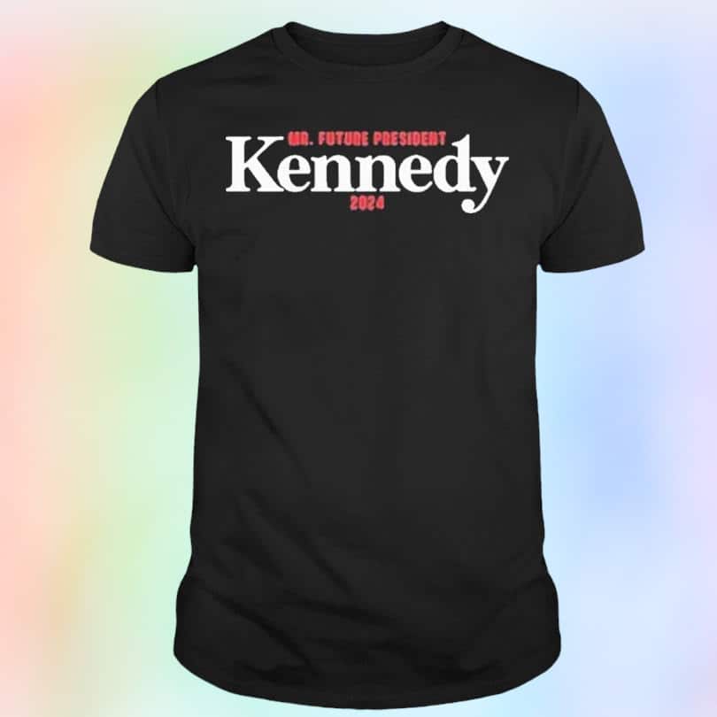 Mr. Future President Kennedy T-Shirt Mr. Future President Kennedy T-Shirt