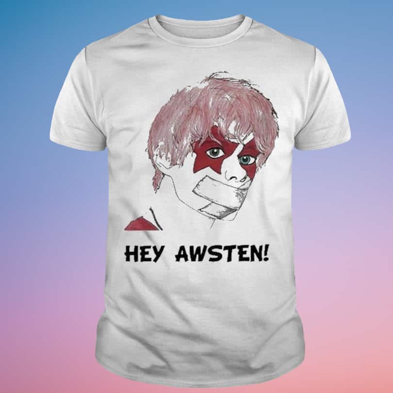 Tired Daddy Hey Awsten T-Shirt Tired Daddy Hey Awsten T-Shirt