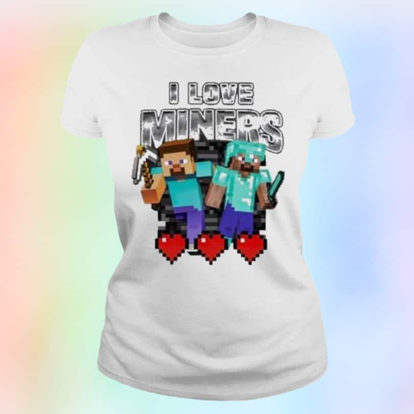 Minicraft I Love Miners T-Shirt Minicraft I Love Miners T-Shirt