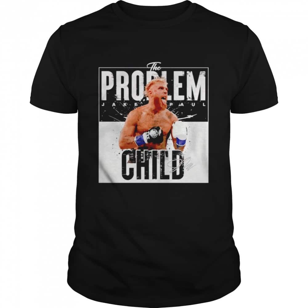 Jake Paul The Problem Child Signature T-Shirt Jake Paul The Problem Child Signature T-Shirt
