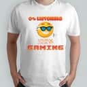 Funny 0% Listening 100% Gaming T-Shirt