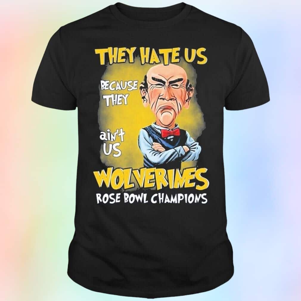 NCAA Michigan Wolverines T-Shirt They Hate Us Because They Ain’t Us NCAA Michigan Wolverines T-Shirt They Hate Us Because They Ain’t Us