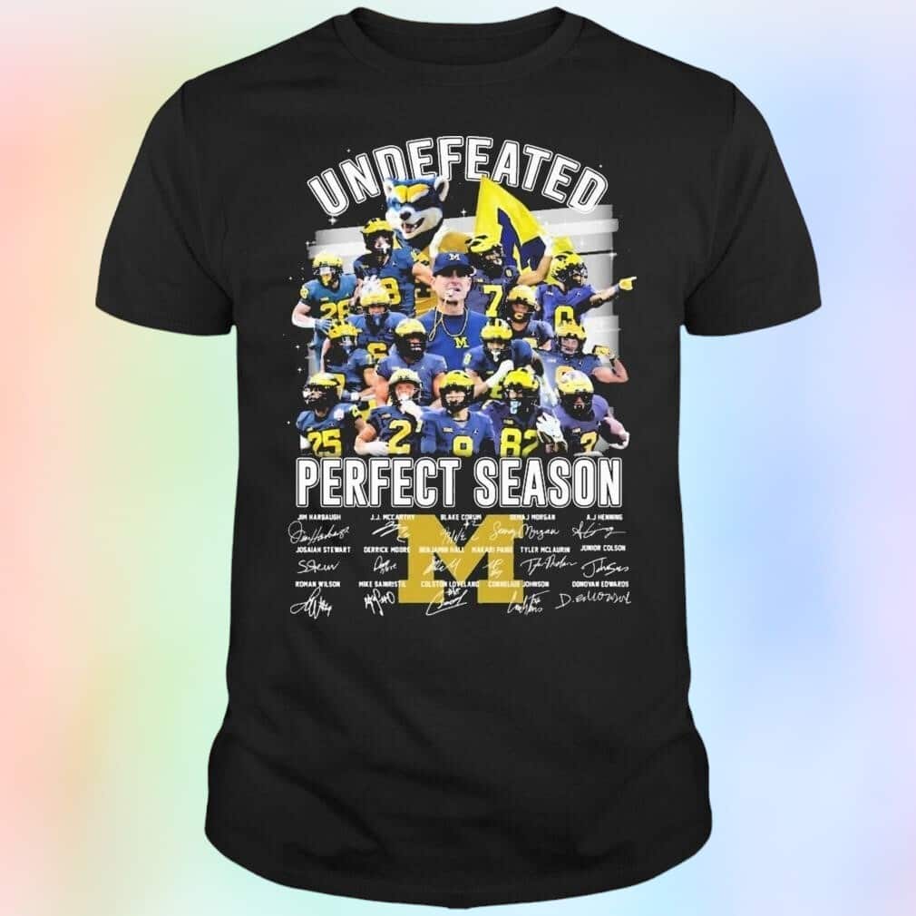 Undefeated Michigan Wolverines Perfect Season T-Shirt Undefeated Michigan Wolverines Perfect Season T-Shirt