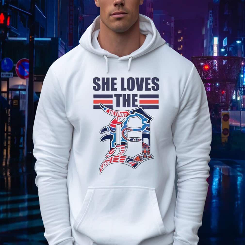 She Loves The D Detroit T-Shirt She Loves The D Detroit T-Shirt